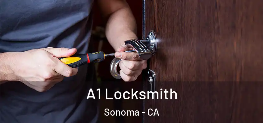 A1 Locksmith Sonoma - CA