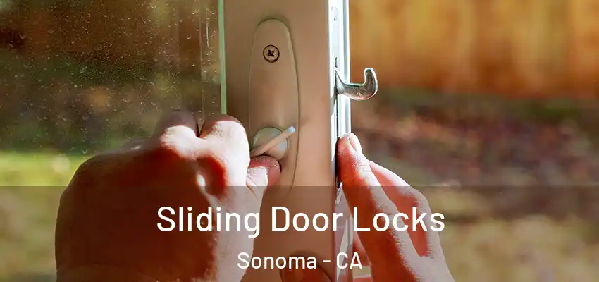  Sliding Door Locks Sonoma - CA